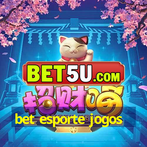 bet esporte jogos